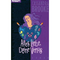 Alles Liebe deine Venus. Cassandra Brooke