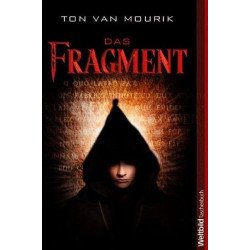 Das Fragment Ton van Mourik