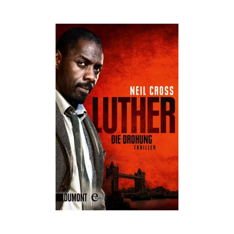Luther. Die Drohung Neil Cross