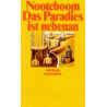Das Paradies ist nebenan. Roman. Cees Nooteboom