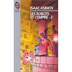 Robots et l'empire tome 2 (Les) (IMAGINAIRE) Isaac Asimov