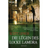 Die Lügen des Locke Lamora: Band 1 - Roman Scott Lynch