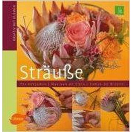 SträuaŸe: Kreativ mit Blumen Benjamin Per
