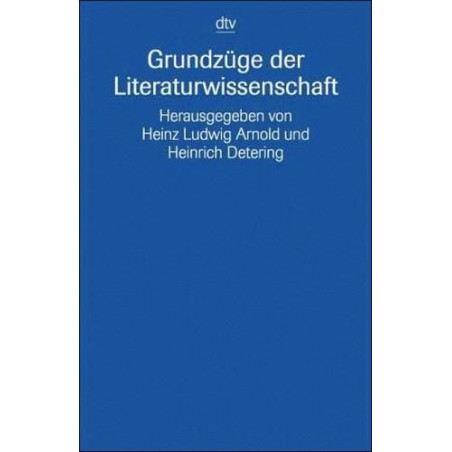 Grundzüge der Literaturwissenschaft Heinz Ludwig Arnold Heinrich Detering