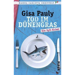Tod im Dünengras: Ein Sylt-Krimi Gisa Pauly