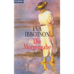 Die Morgengabe Eva Ibbotson