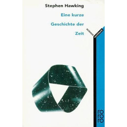 Eine kurze Geschichte der Zeit Stephen W. Hawking