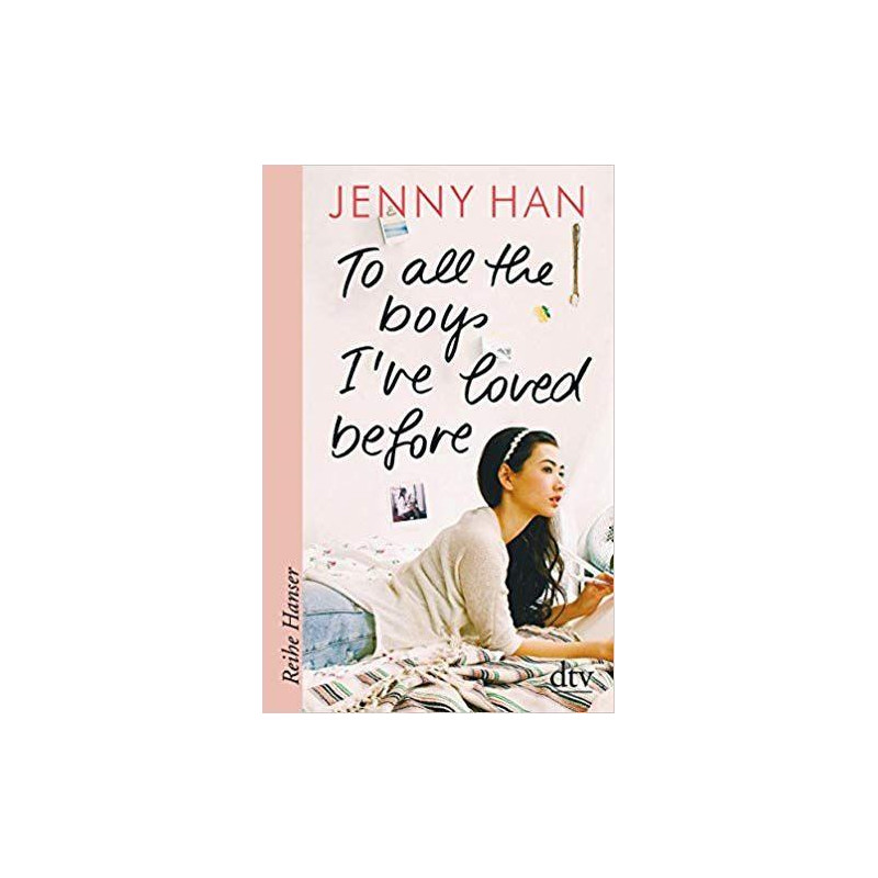 To all the boys I've loved before Jenny Han