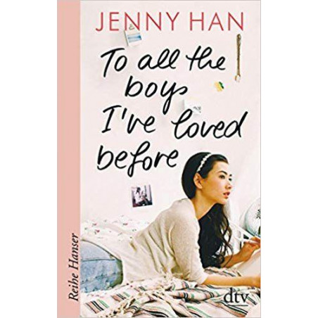 To all the boys I've loved before Jenny Han