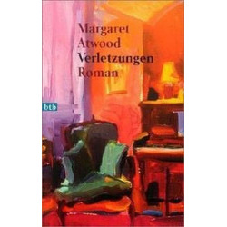 Verletzungen. Roman. (German Edition) Margaret Atwood