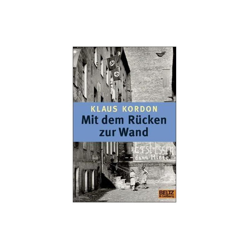 Mit dem Rucken zur Wand (German Edition) Klaus Kordon
