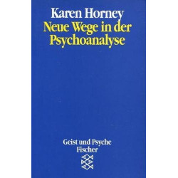 Neue Wege in der Psychoanalyse Karen Horney