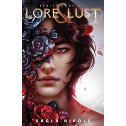 Lore and Lust: Queer Vampire Romance Series Book One Karla Nikole