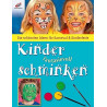 Kinder fantasievoll Schminken: Die schönsten Ideen für Karneval & Kinderfeste