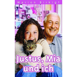 Justus Mia und ich Marion Birkigt