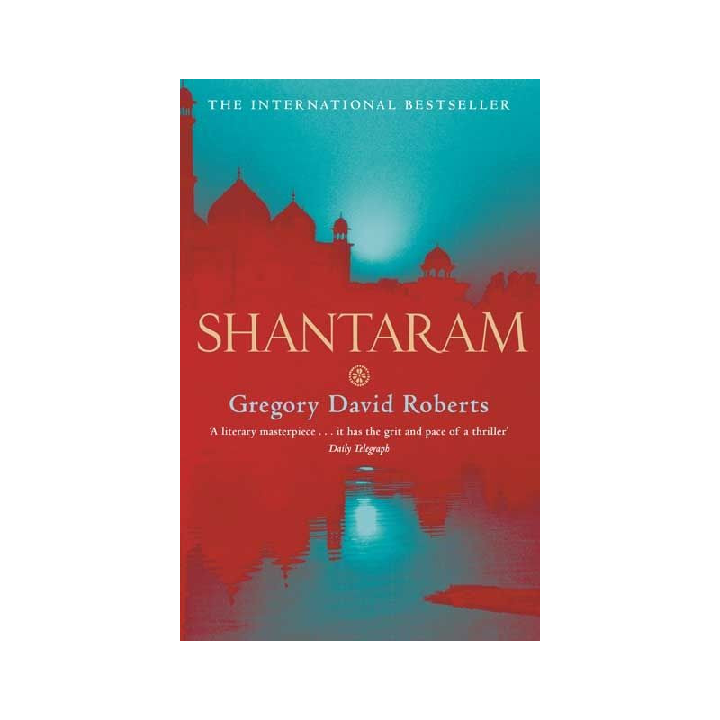Shantaram Gregory David Roberts