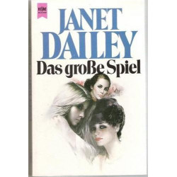 Das große Spiel. Janet Dailey