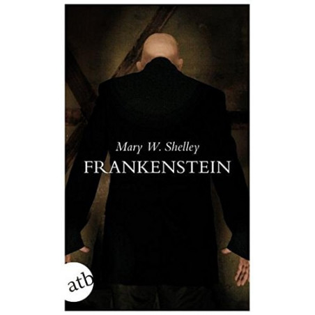 Frankenstein oder Der neue Prometheus