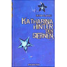 Katharina hinter den Sternen Uschi Flacke