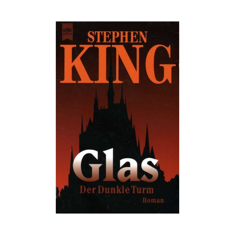 Glas : Der Dunkle Turn: Wizard and Glass (German Edition) Stephen King