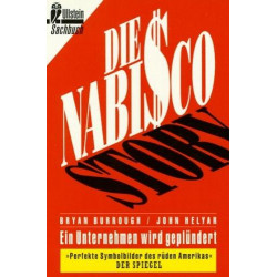 Die Nabisco-Story : ein Unternehmen wird geplündert Bryan Burrough