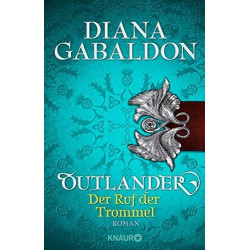 Outlander - Der Ruf der Trommel Diana Gabaldon