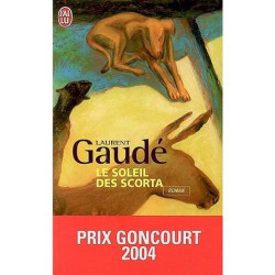 Le soleil des scorta Laurent Gaude