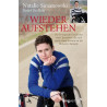 Wieder Aufstehen: Die bewegende Geschichte einer Sportlerin die sich nach einem