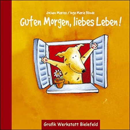 Guten Morgen liebes Leben Jochen Mariss