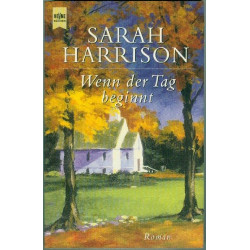Wenn der Tag beginnt. Sarah Harrison