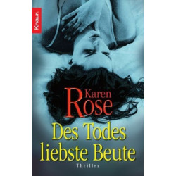 Des Todes liebste Beute Karen Rose