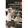 Die Mutter. Petra Hammesfahr