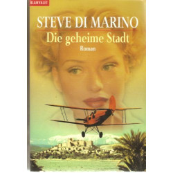 Die geheime Stadt. Steve Di Marino