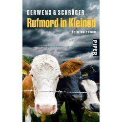 Rufmord in Kleinöd Katharina Gerwens Herbert Schröger