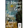 Vincent van Gogh. Ein Leben in Leidenschaft. Irving Stone