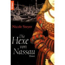 Die Hexe von Nassau Nicole Steyer