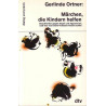 M?rchen die Kindern helfen Gerlinde Ortner