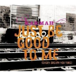 Just Be Good To Me (Every Breath You Take)