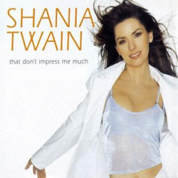 That Don´t Impress Me Much