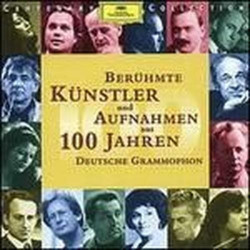 Deutsche Grammophon: 100 Years of Great Artists and Recordings