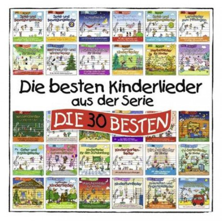 Die Besten Kinderlieder Aus Der Serie "Die 30 Besten"