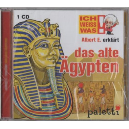 Ich Weiss Was: Albert E. Erklärt Das Alte Ägypten