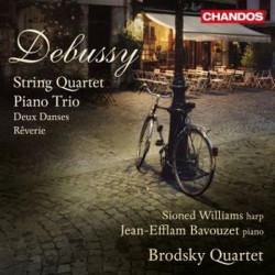 String Quartet Piano Trio Deux Danses Reverie (harp: Sioned Williams piano: Jean-Efflam Bavouzet Brodsky Quartet)