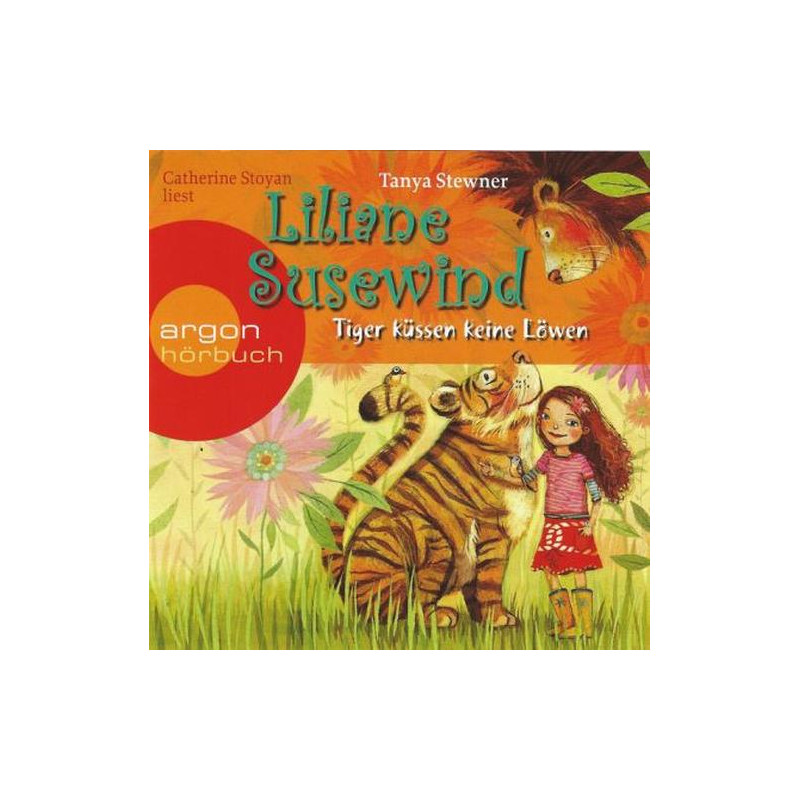 Liliane Susewind - Tiger Küssen Keine Löwen