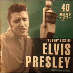 The Very Best Of Elvis Presley (40 Greatest Hits)