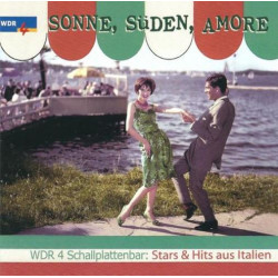 Sonne Süden Amore (Stars & Hits Aus Italien)