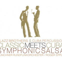 Classic Meeets Cuba - Symphonic Salsa