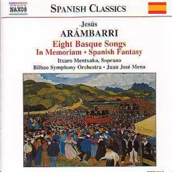 Jesus Arambarri : 8 Basque Songs etc.