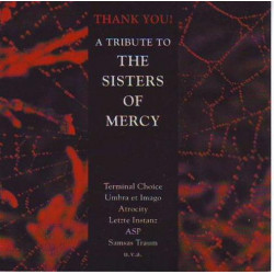 Thank You - A Tribute To The Sisters Of Mercy