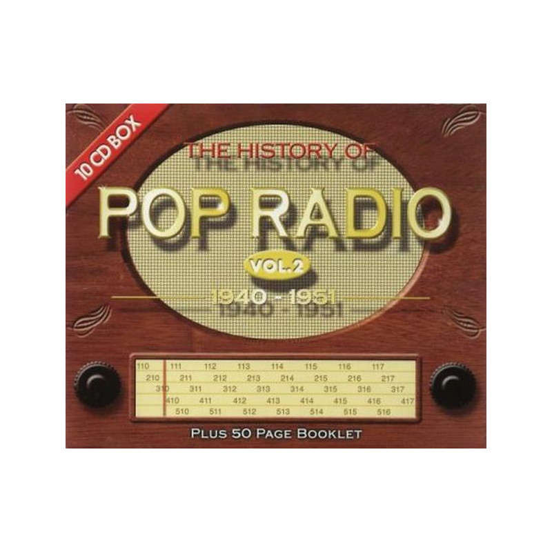The History Of Pop Radio Vol. 2 1940 - 1951